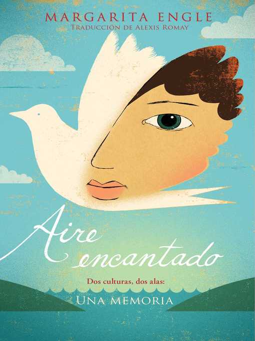 Title details for Aire encantado (Enchanted Air) by Margarita Engle - Wait list